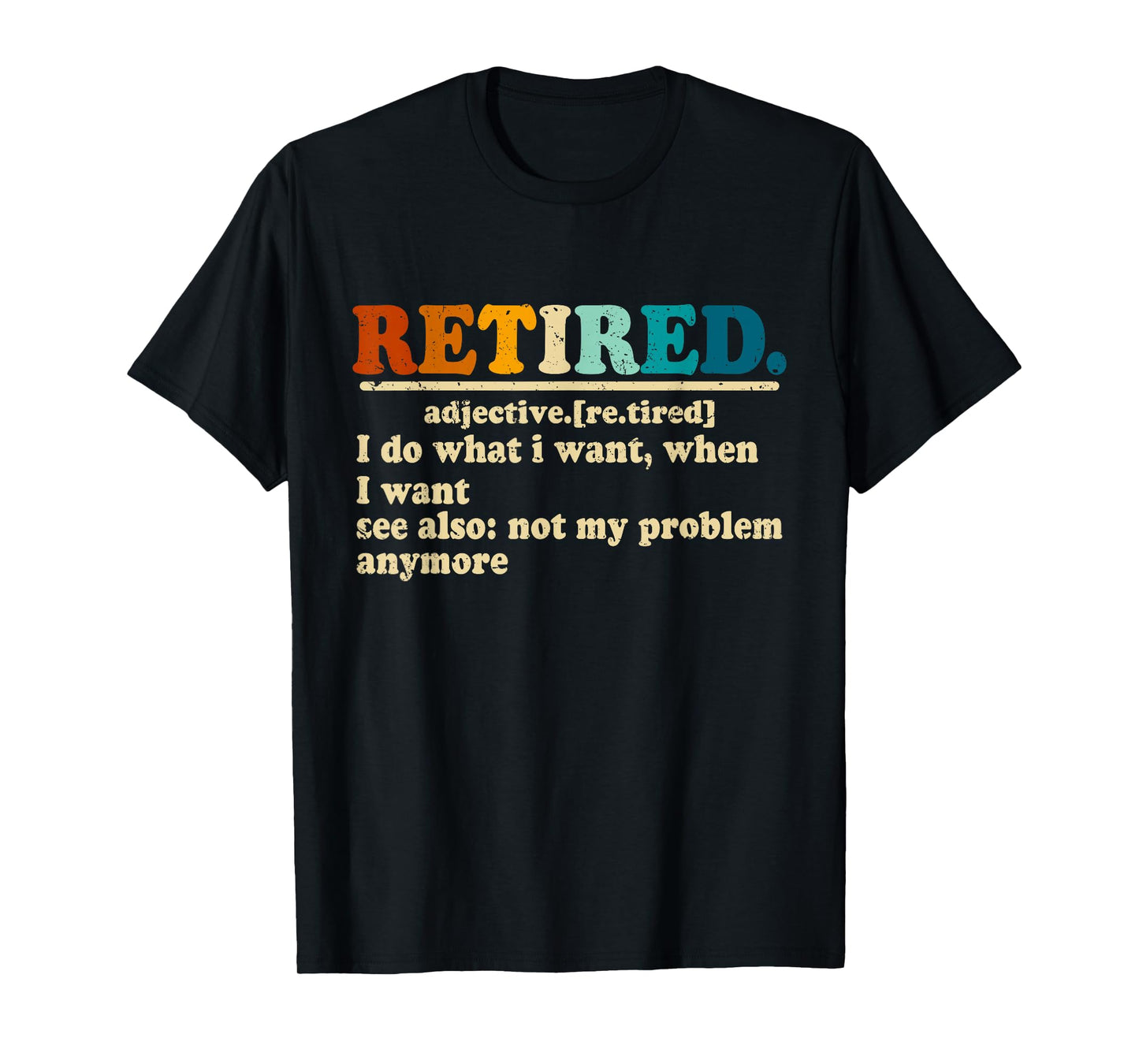 Funny Retired Definition Vintage Hilarious Retirement Saying T-Shirt