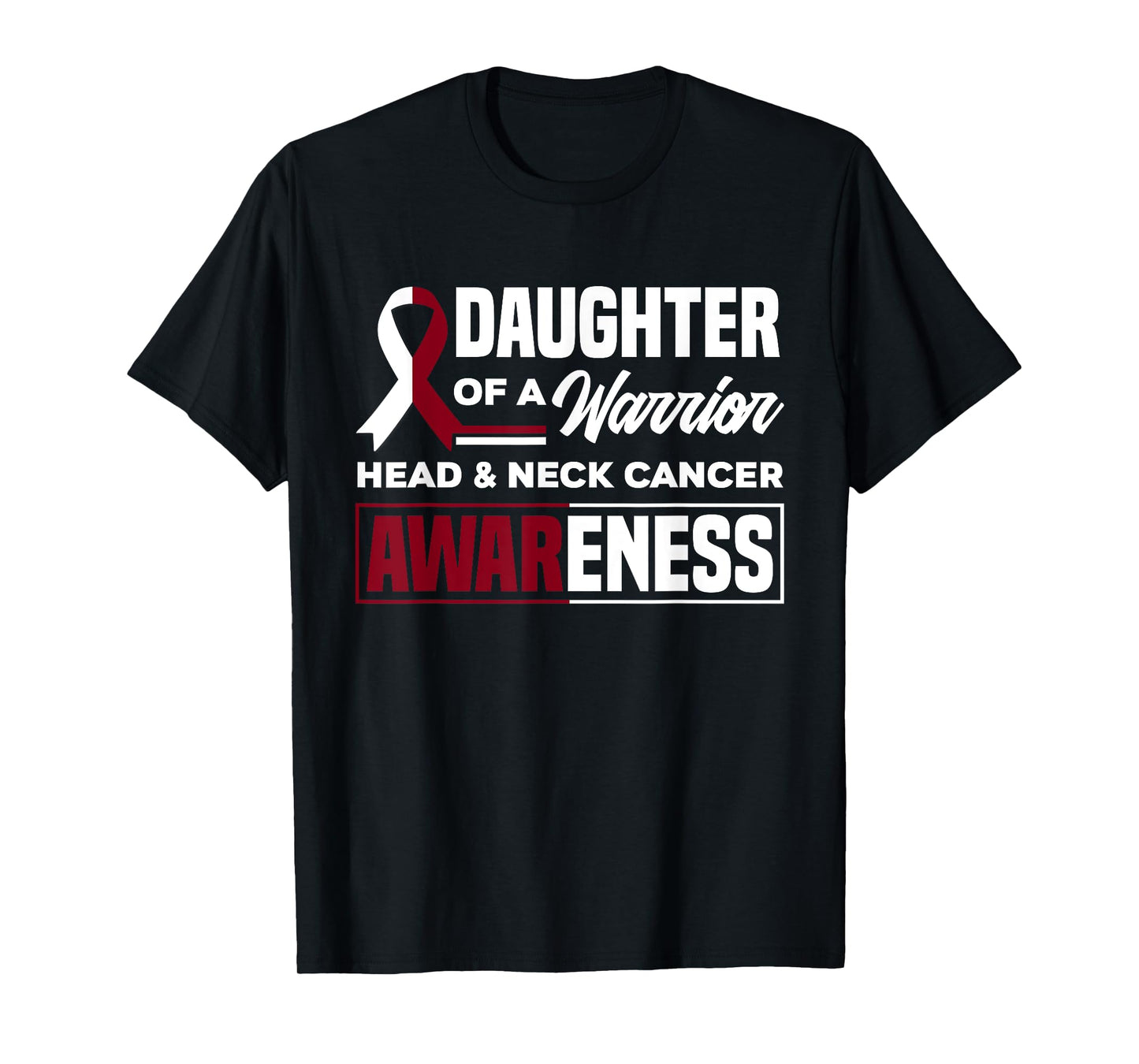 Daughter Of A Warrior Support Head & Neck Cancer Awareness T-Shirt