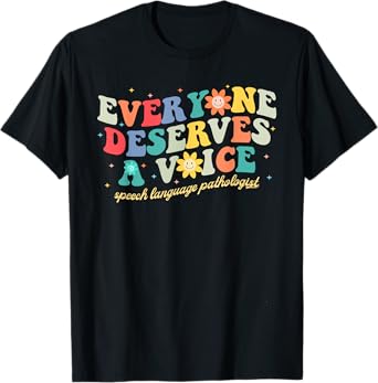 Speech Therapy Pathology SLP Speech Language Pathologist T-Shirt