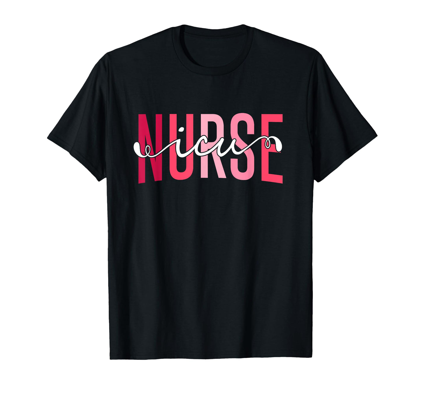 Funny ICU Nurse Intensive Care Unit Nurse Emergency Nurse T-Shirt