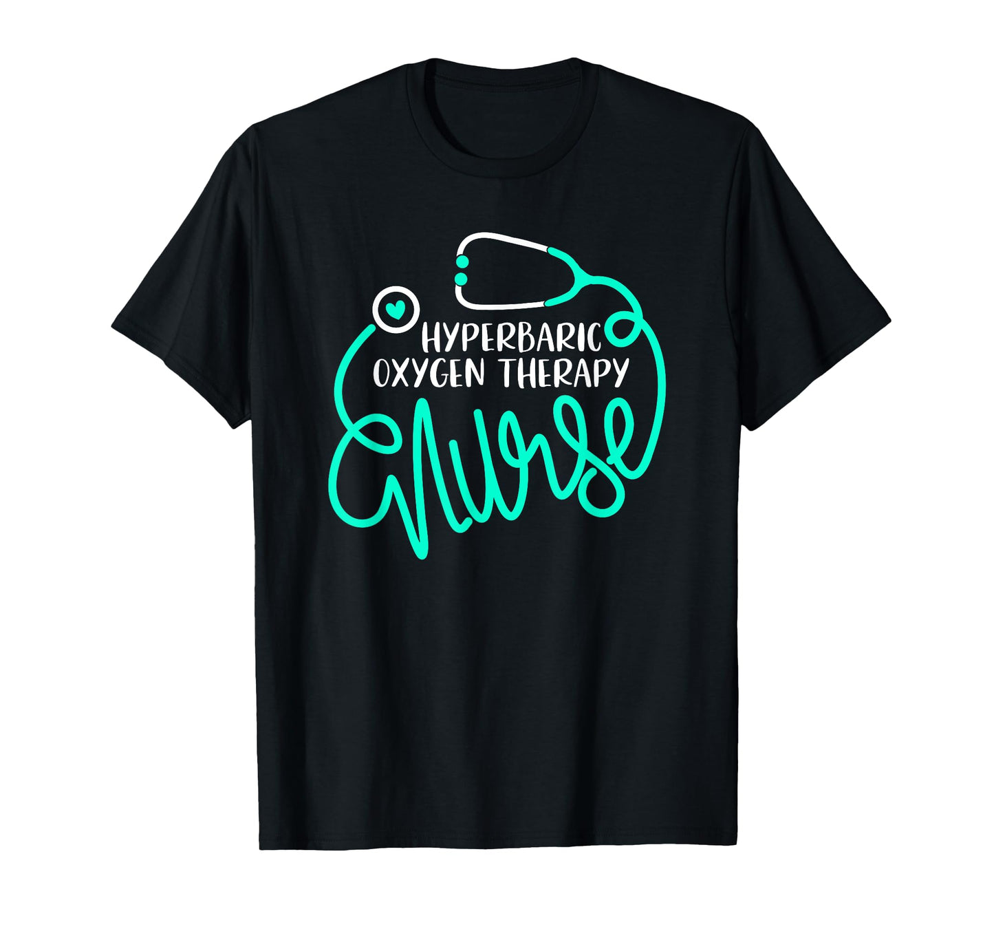Hyperbaric Oxygen Therapy Nurse HBOT Nursing Department RN T-Shirt