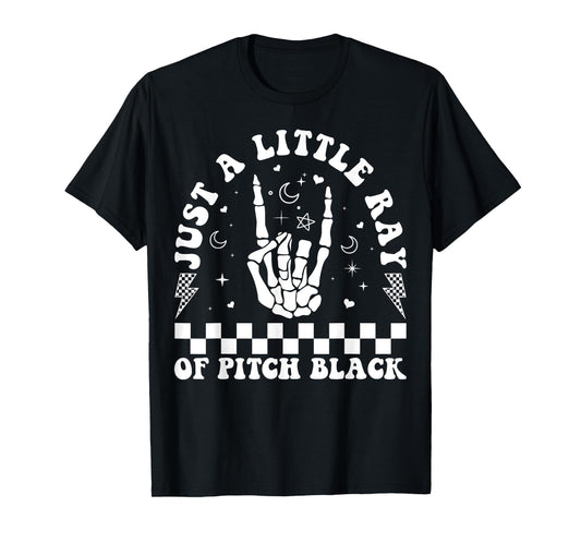 Just A Little Ray Of Pitch Black Goth Halloween Gothic Witch T-Shirt