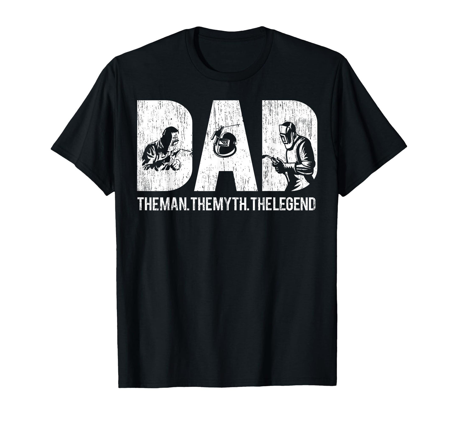Welder Funny Welding Dad Man Myth Legend Father Welding T-Shirt
