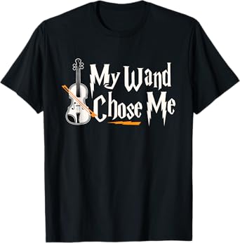 My Wand Chose Me Violin Player Violinist Music T-Shirt