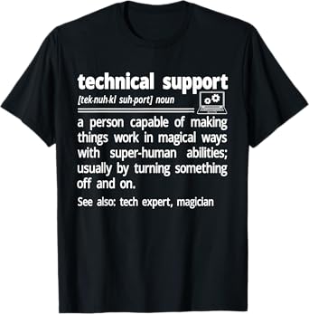 Technical Support Definition Information Technology T-Shirt