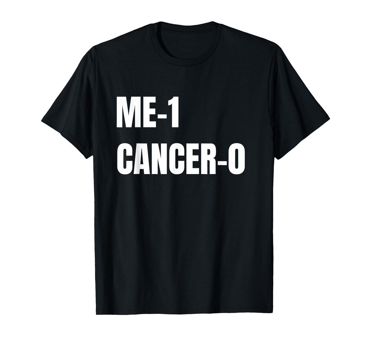 Me 1 Cancer 0 I Beat Cancer Brave Survivor T-Shirt T-Shirt