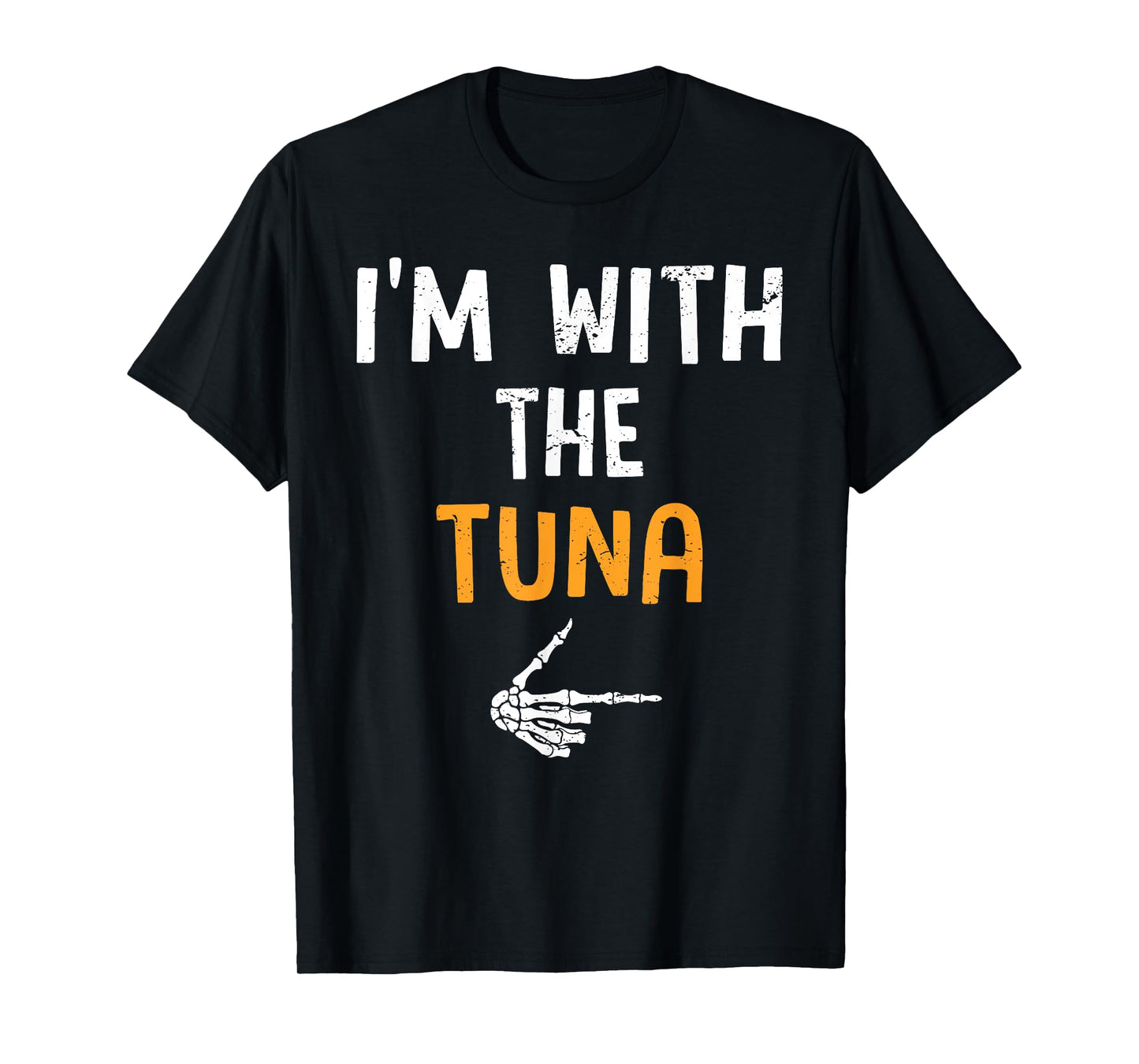 I'm with The Tuna Costume Halloween Matching Couple T-Shirt