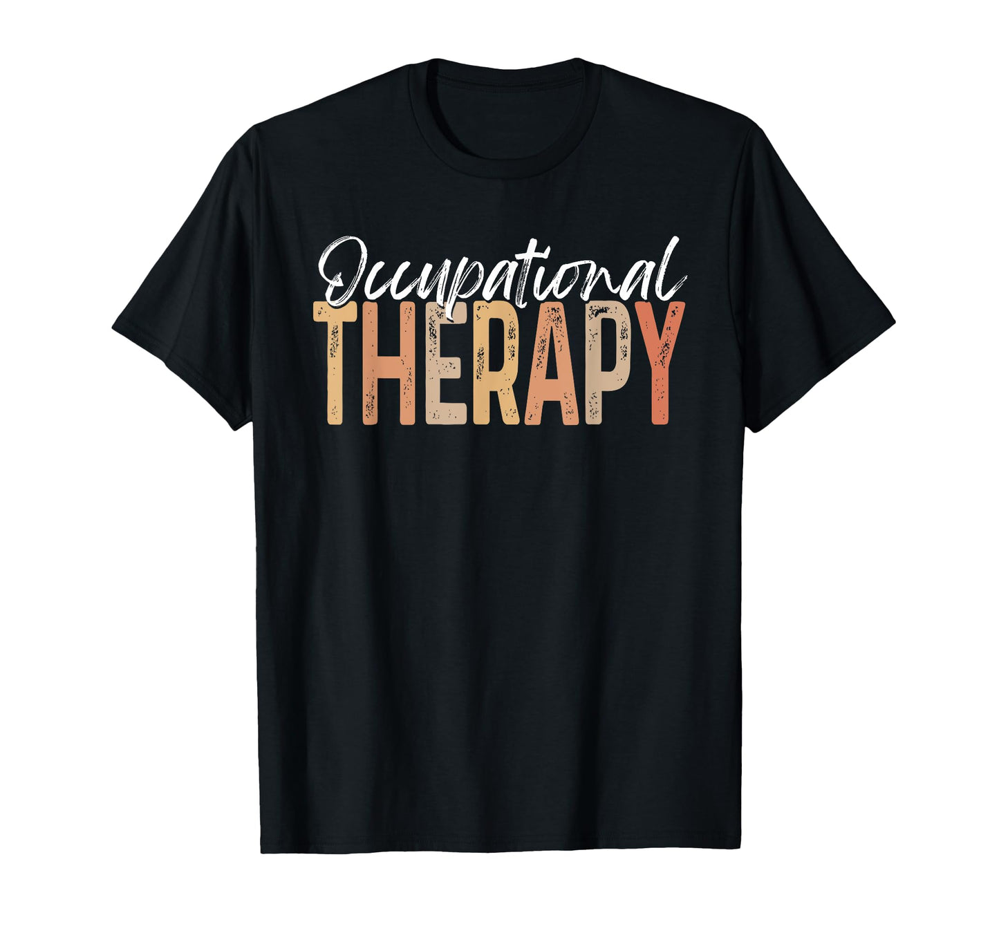 Occupational Therapy Pediatric Therapist OT Month Assistant T-Shirt