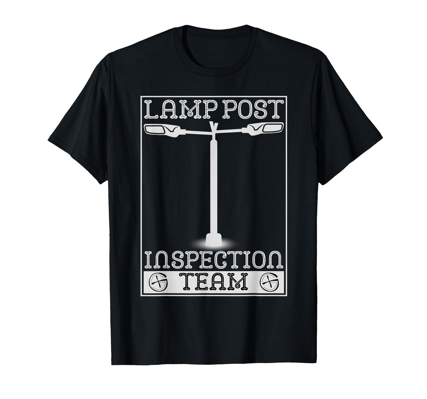 Lamp Post Inspection Team Funny Geocaching Geocache Lover T-Shirt