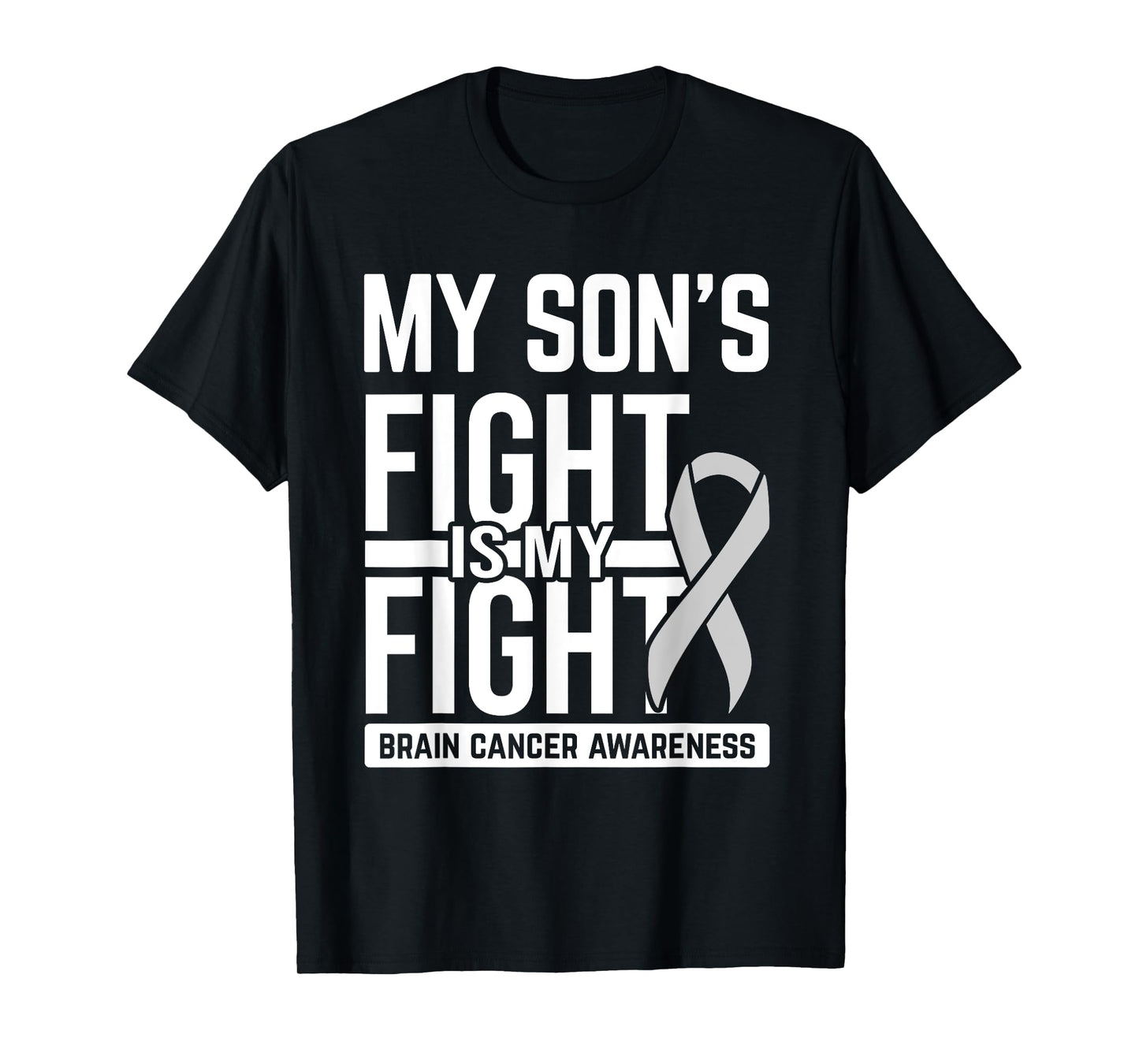 My Son's Fight My Fight Brain Cancer Awareness Brain Tumor T-Shirt