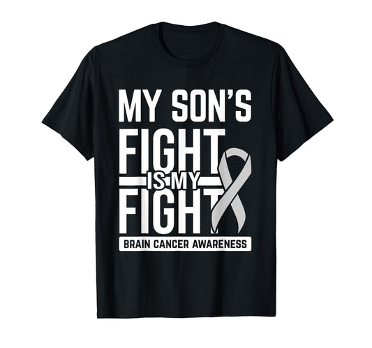 My Son's Fight My Fight Brain Cancer Awareness Brain Tumor T-Shirt