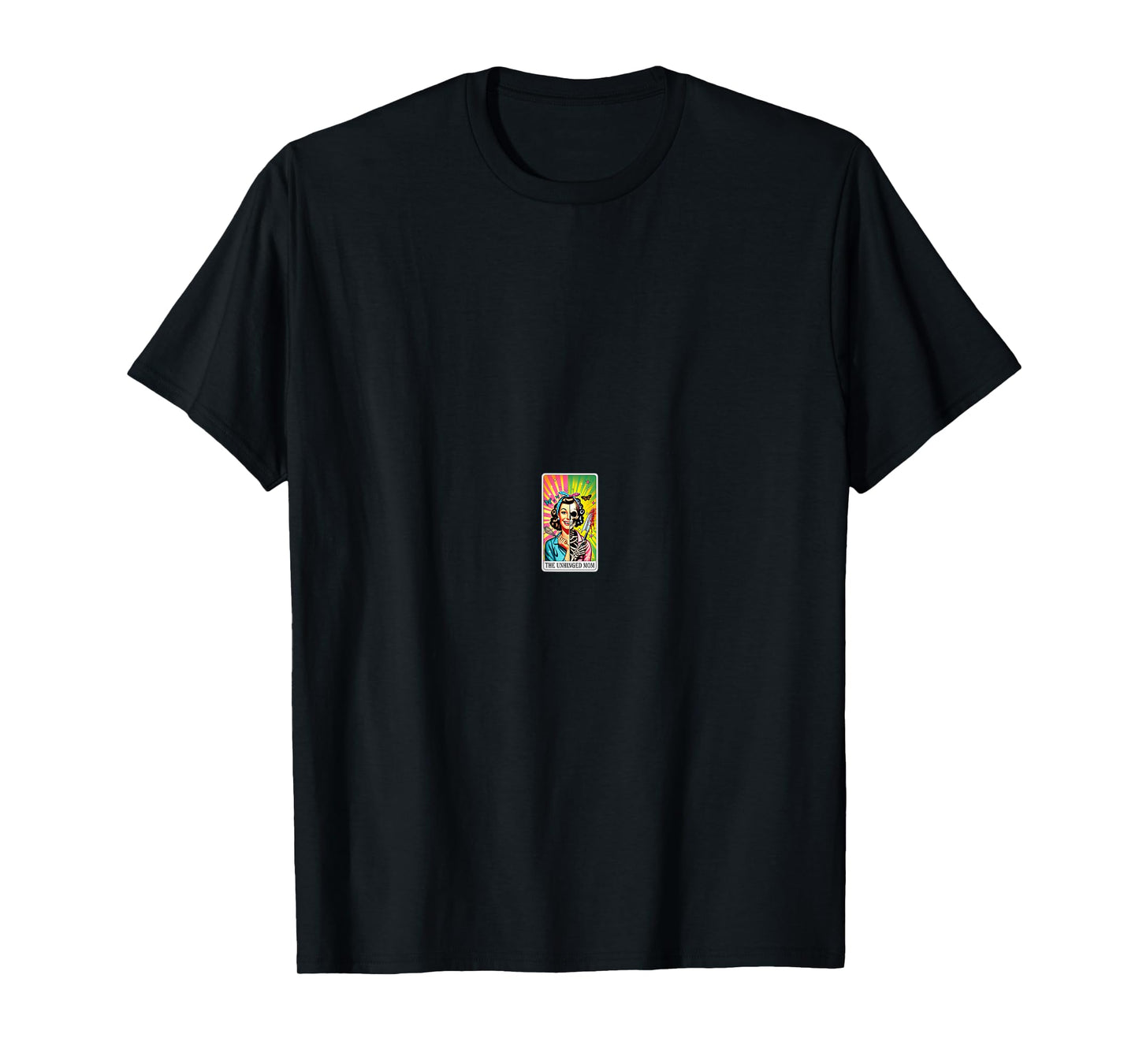 The Unhinged Mom Tarot Design T-Shirt