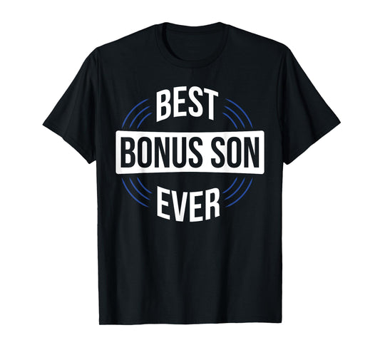 Best Bonus Son Ever T-Shirt