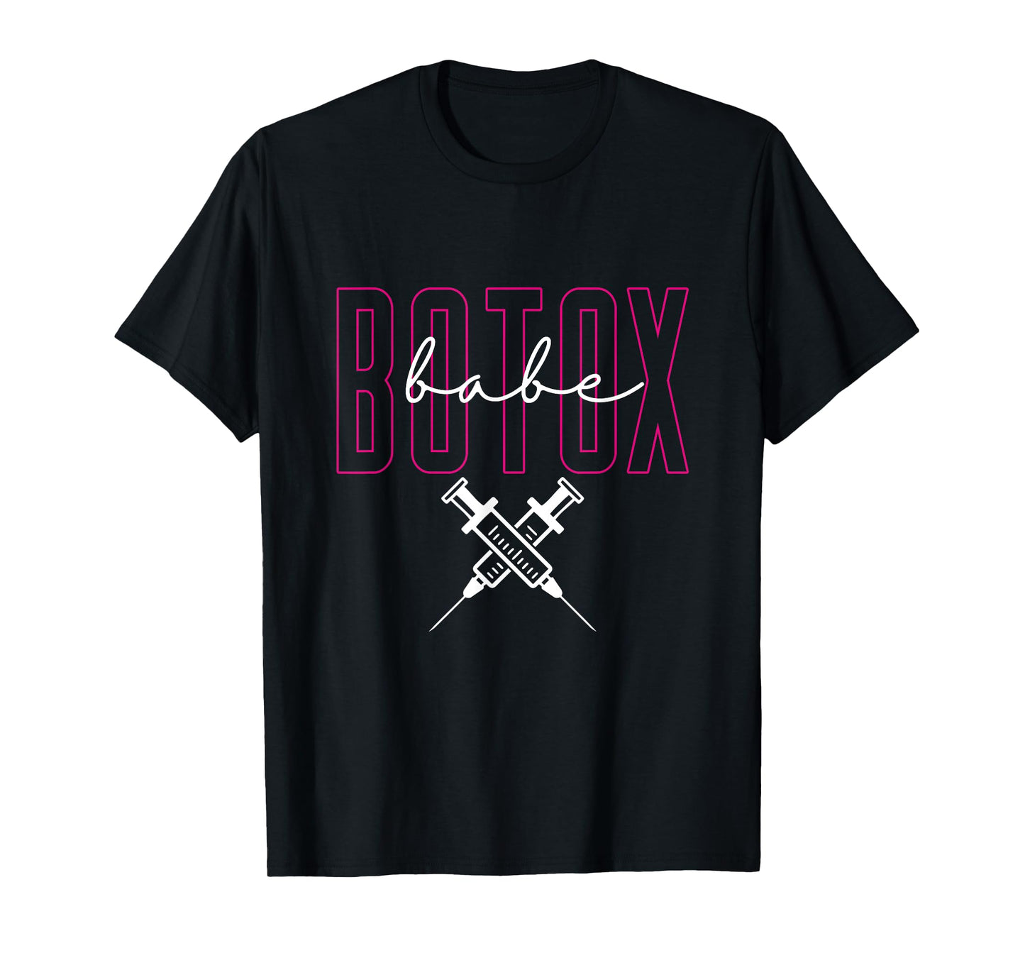 Botox Babe | Aesthetic Nurse Injector | Cosmetologist T-Shirt