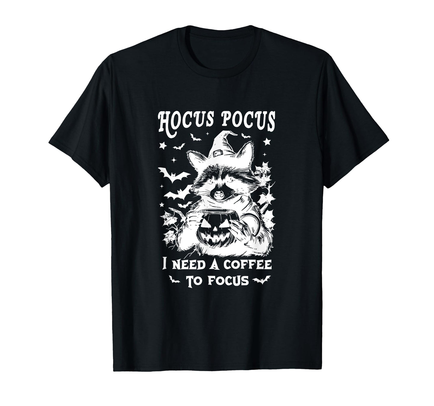 Hocus Pocus I Need To Focus Raccoon Halloween Witch Raccoon T-Shirt