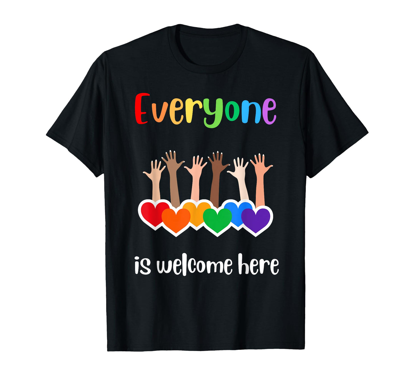 Everyone is welcome here diversity inclusion rainbow hearts T-Shirt