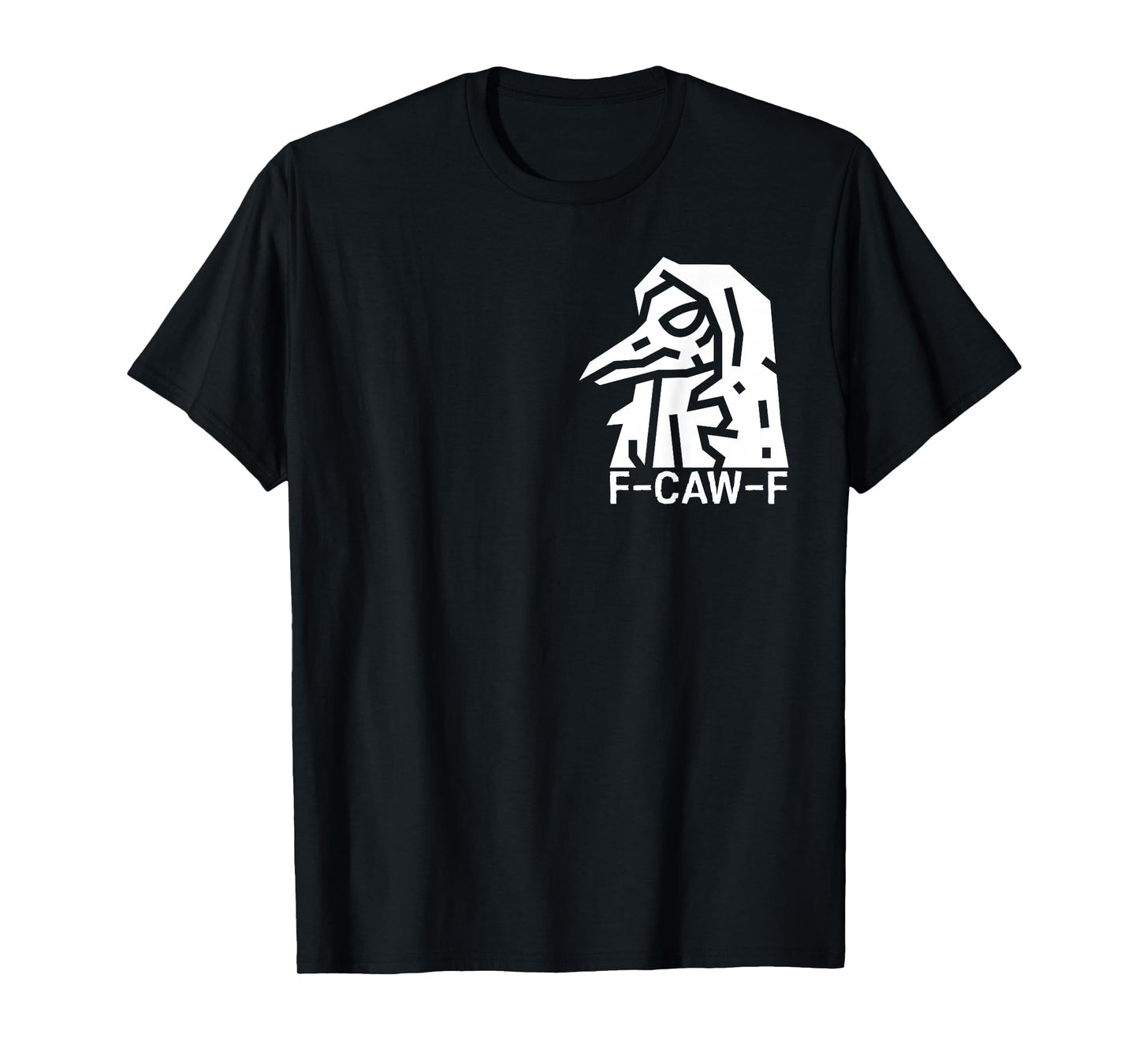 F-Caw-F Black Crow Funny Raven Bird Lovers T-Shirt