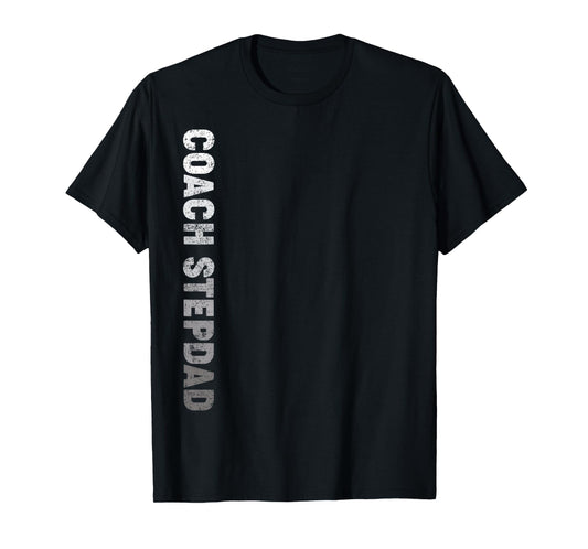 Mens Funny Sports Lover Coach Stepdad Father's Day T-Shirt