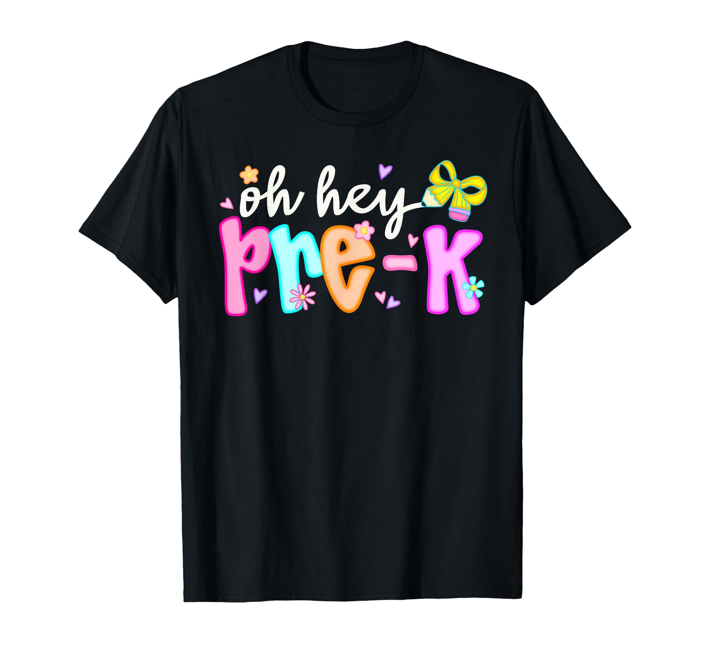 Oh Hey Pre K Preschool Back To School First Day Of School T-Shirt