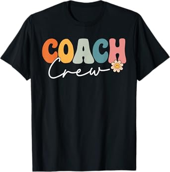 Coach Crew Team Retro Groovy Vintage First Day Of School T-Shirt