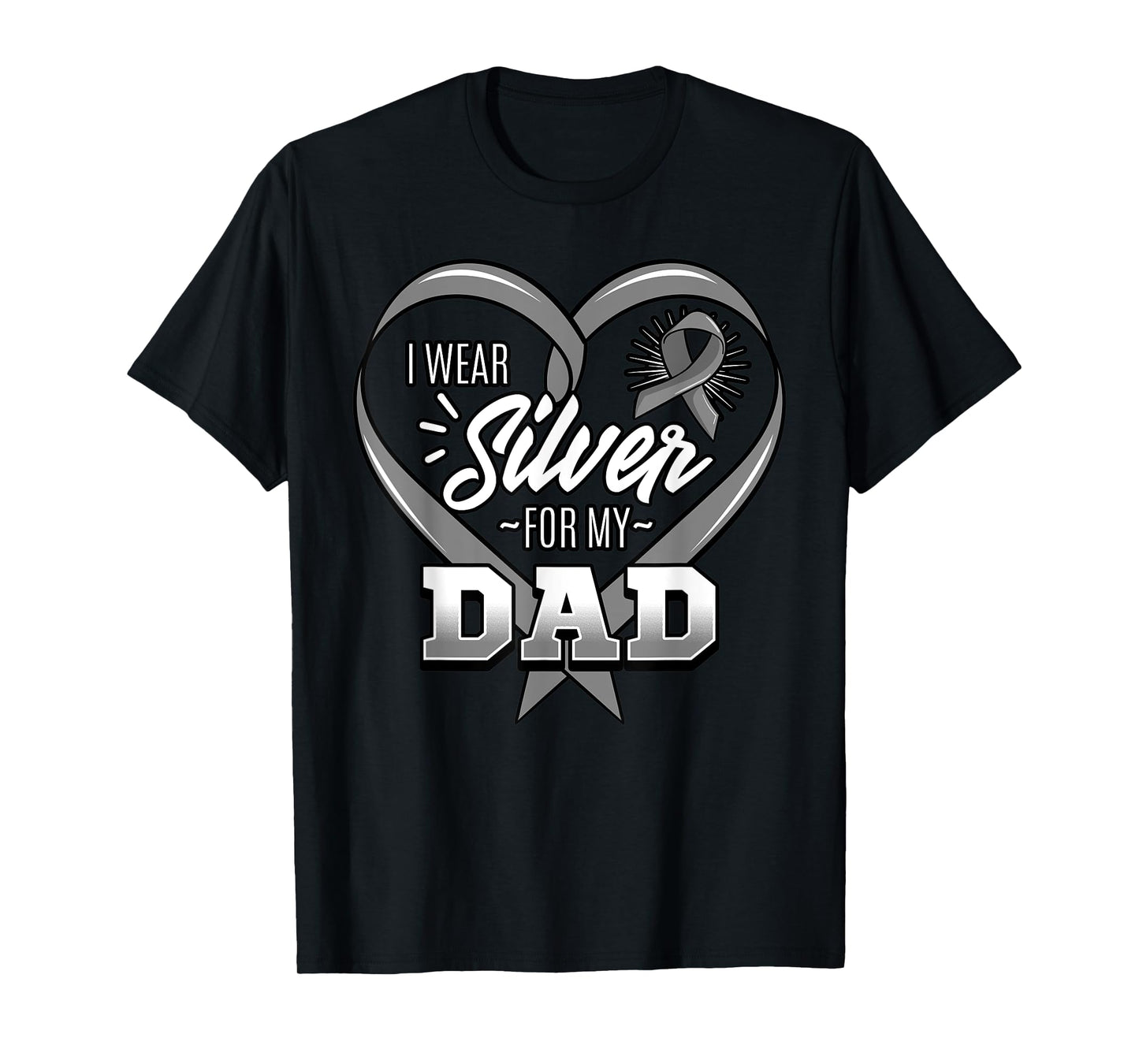 I Wear Silver For My Dad Gray Ribbon Degenerative Disorder T-Shirt