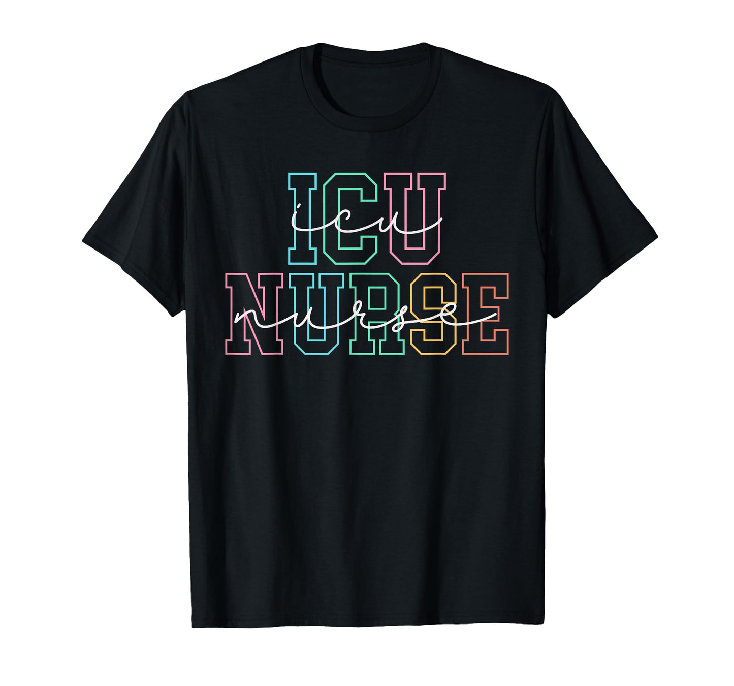 Icu Nurse Icu Nursing Icu Critical Care Men Women ICU Nurse T-Shirt