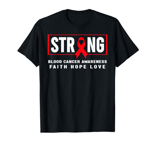 Blood Cancer Awareness Shirt - Blood Cancer Strong T-Shirt