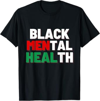 Black Mental Health Matters T-Shirt