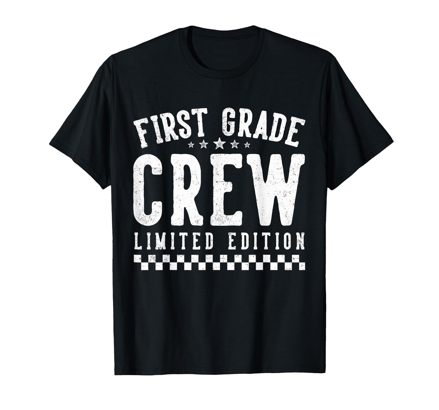 First Grade Crew Limited Edition Gifts First Day Of School T-Shirt