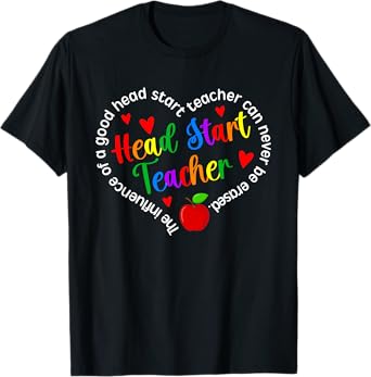 Best Head Start Teacher Early Head Start Teachers T-Shirt