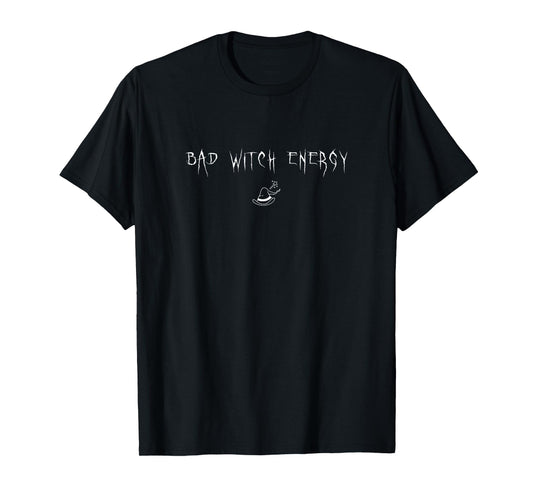 Bad Witch Energy Halloween Witchy Humor Spooky Season Women T-Shirt