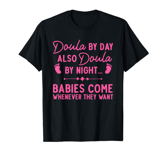 Doula Art For Women Girl Labor & Delivery Birth Worker Doula T-Shirt