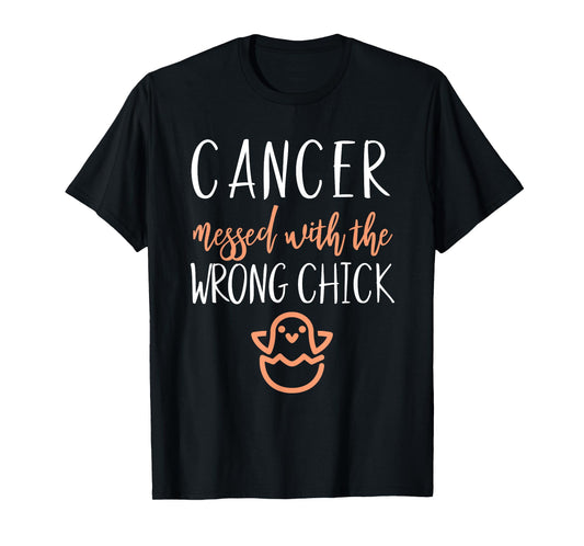 Uterine Endometrial Cancer Messed With The Wrong Chick Girl T-Shirt