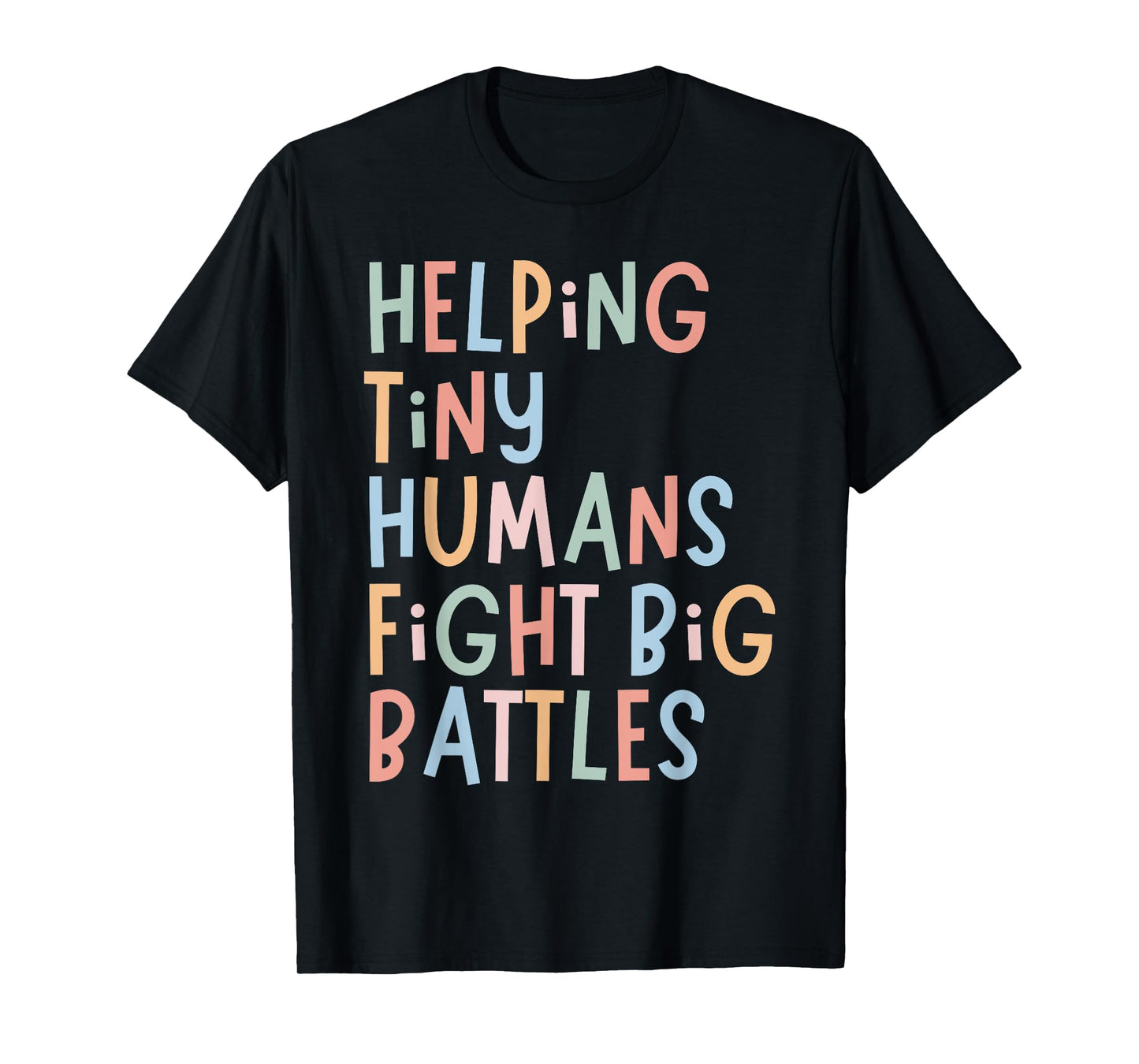 Helping Tiny Humans Fight Big Battles Pediatric ICU Nurse T-Shirt