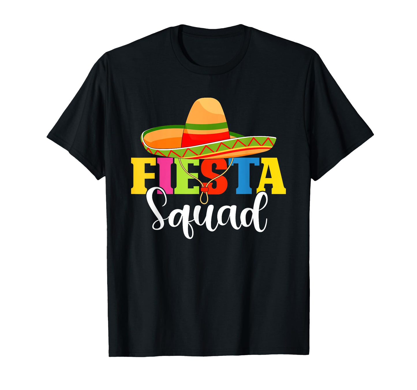 funny Fiesta Squad Cinco De Mayo Mexican Party Cinco De Mayo T-Shirt
