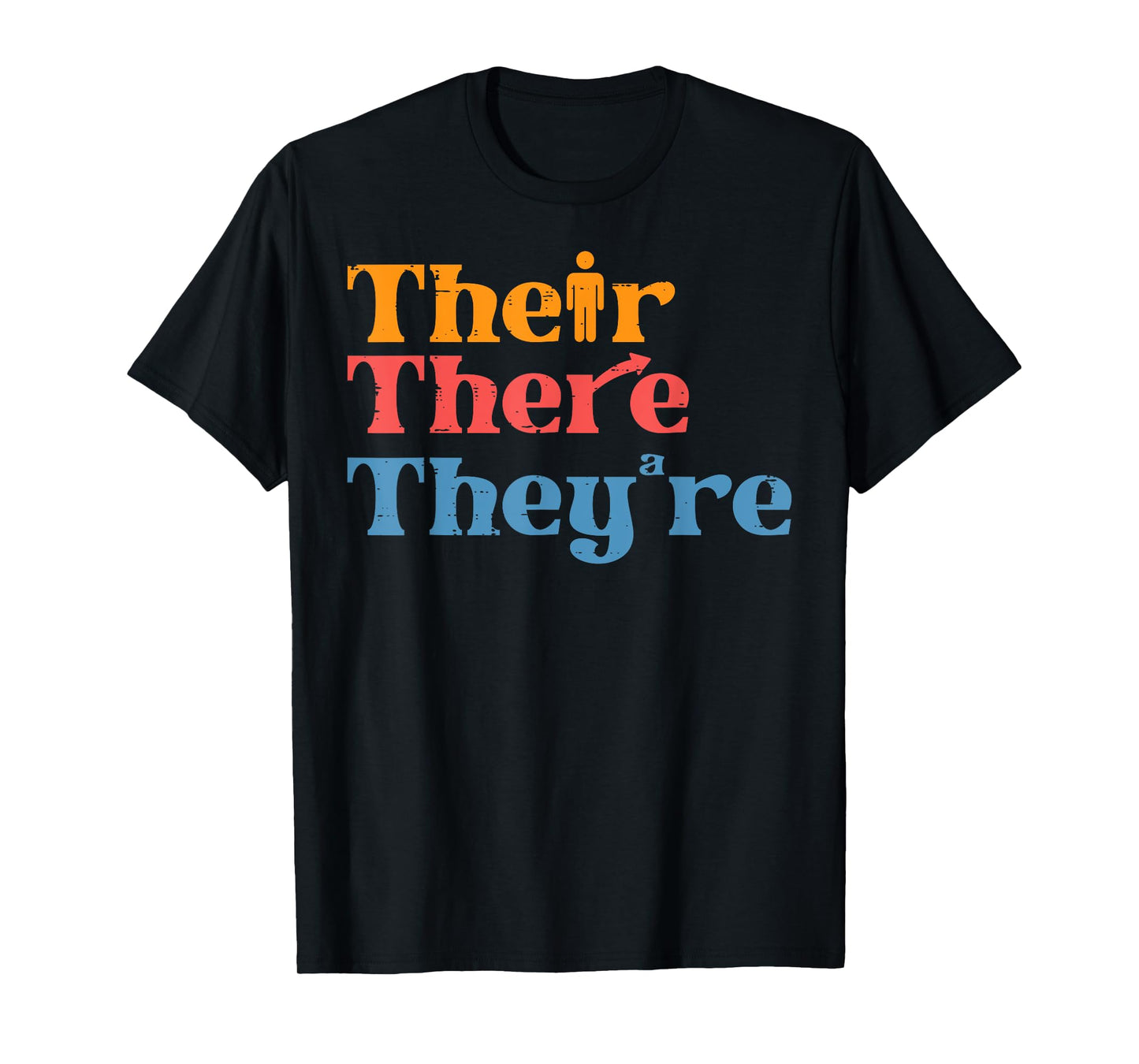 English Teacher Their There Theyre Funny Grammar Men Women T-Shirt