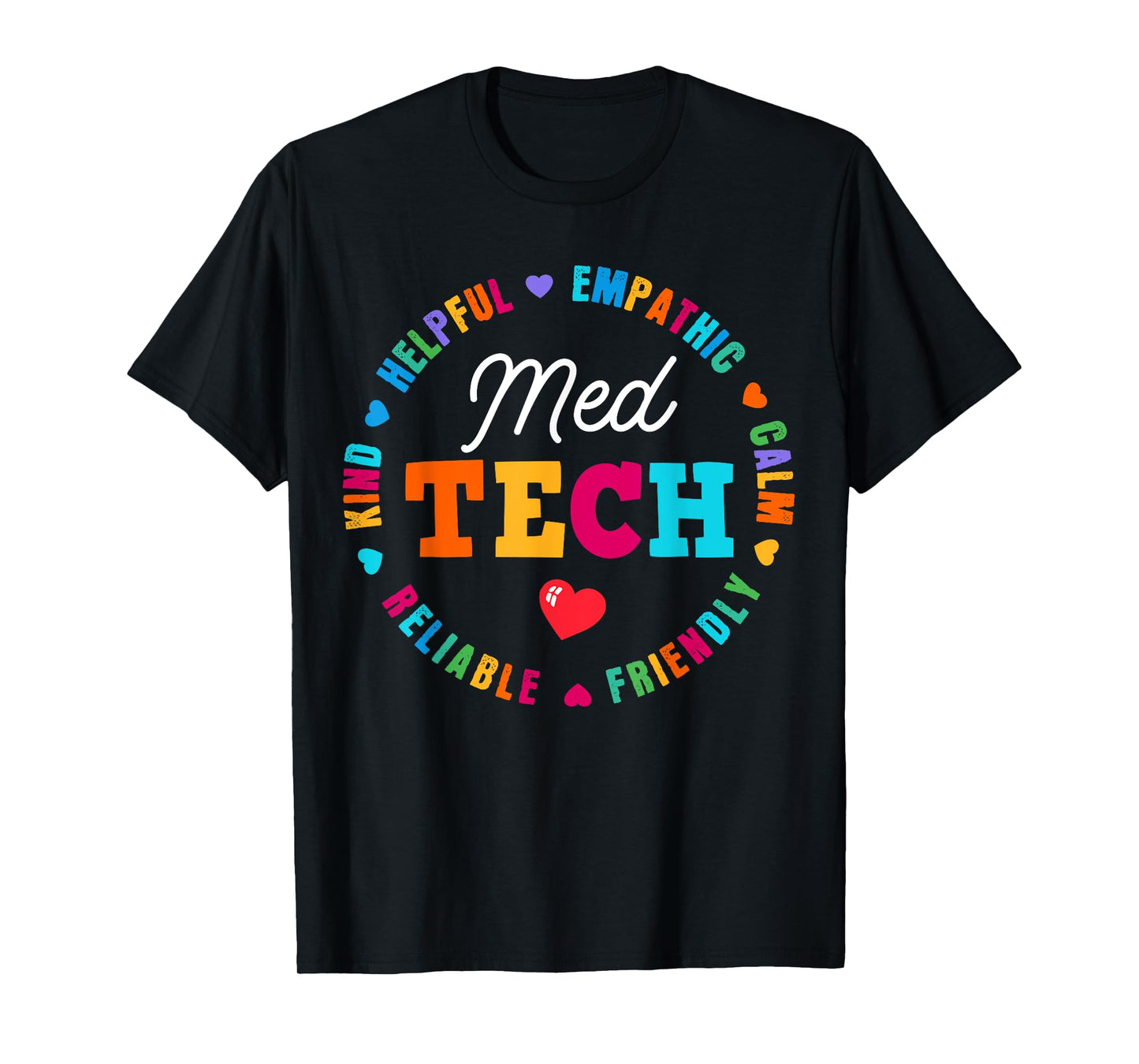 MED Tech Appreciation Week healthcare Medical Technologist T-Shirt