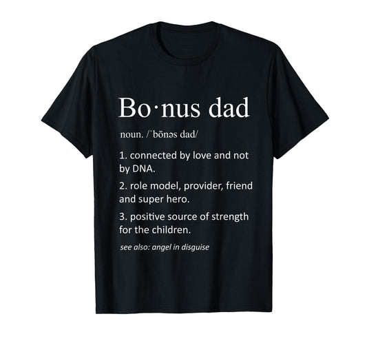 Mens Bonus Dad Funny Definition for Step Dad Father T-Shirt