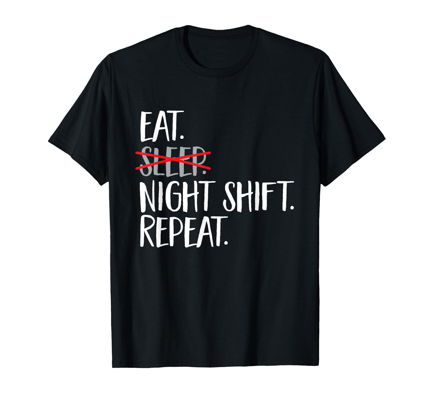 Night Shift Nurse Overnight Shift Night Shift T-Shirt