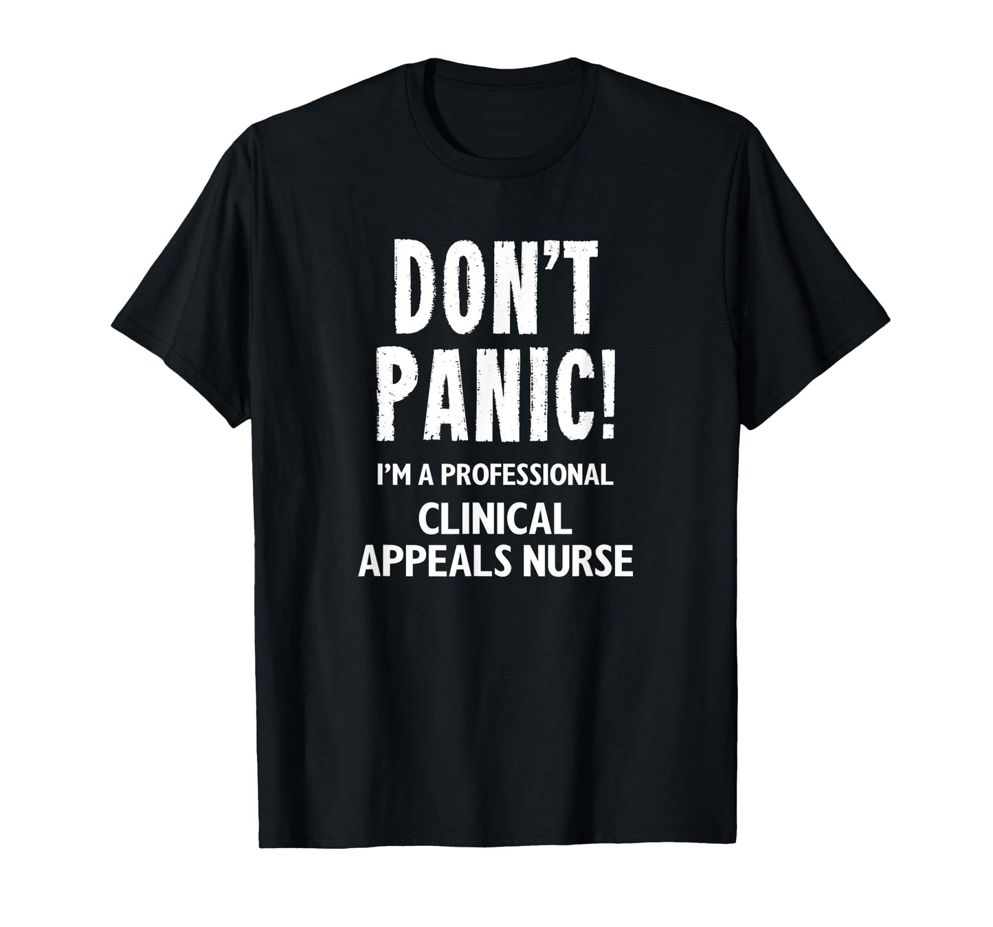 Clinical Appeals Nurse T-Shirt