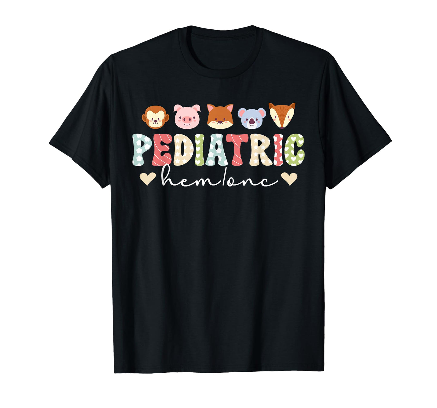 Pediatric Hem Onc Nurse Pediatric Hematologist Oncologist T-Shirt