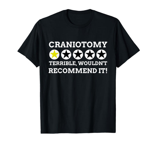 Brain Surgery Gifts, Funny Craniotomy T-Shirt