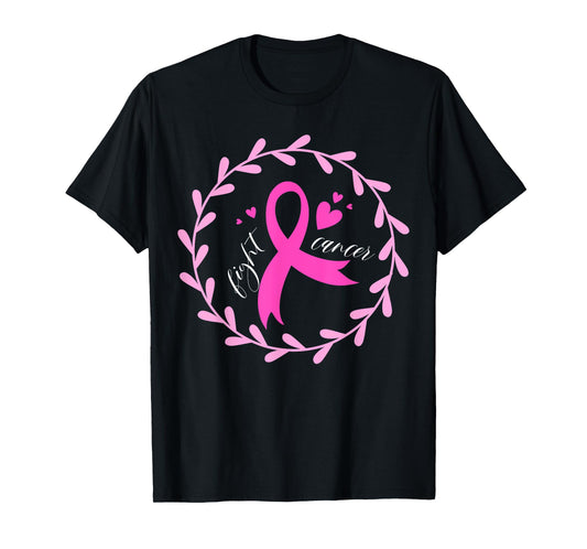 Fight Cancer Pink Ribbon | Breast Cancer T-Shirt