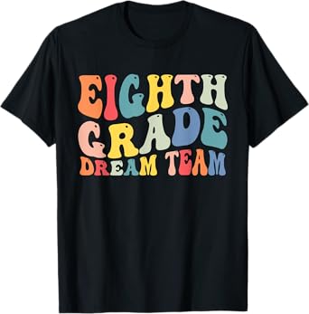 8th Grade Dream Team Teachers Boys Kids Retro Back To School T-Shirt