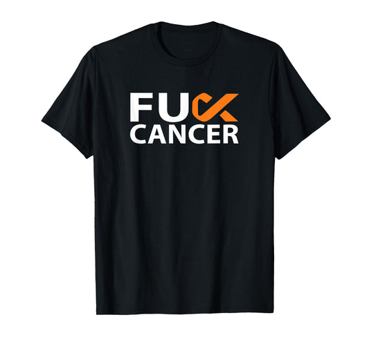 Fuck Kidney Cancer F U FU Orange Ribbon Cancer Awareness T-Shirt