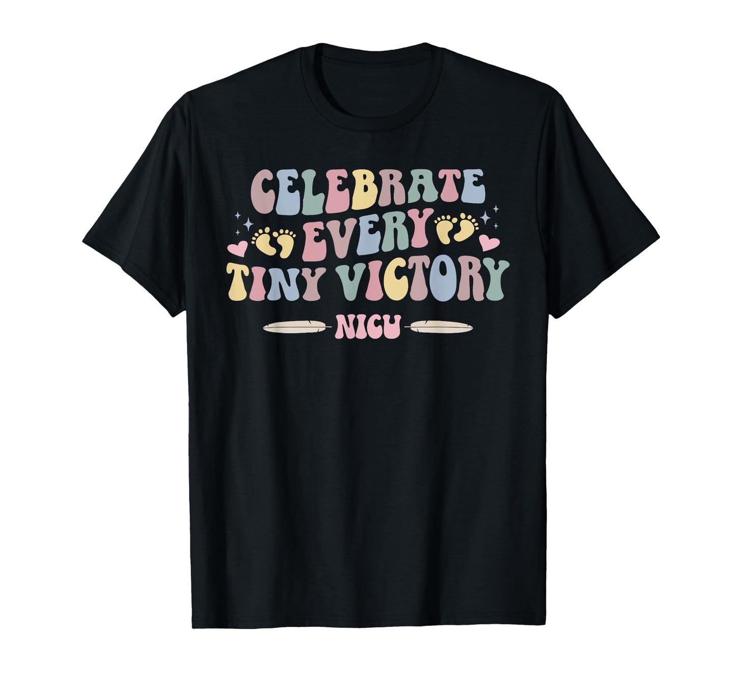 NICU Appreciation Neonatal Intensive Care Unit NICU Nurse T-Shirt