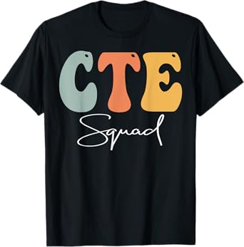 CTE Squad Retro Groovy Vintage Happy First Day Of School T-Shirt