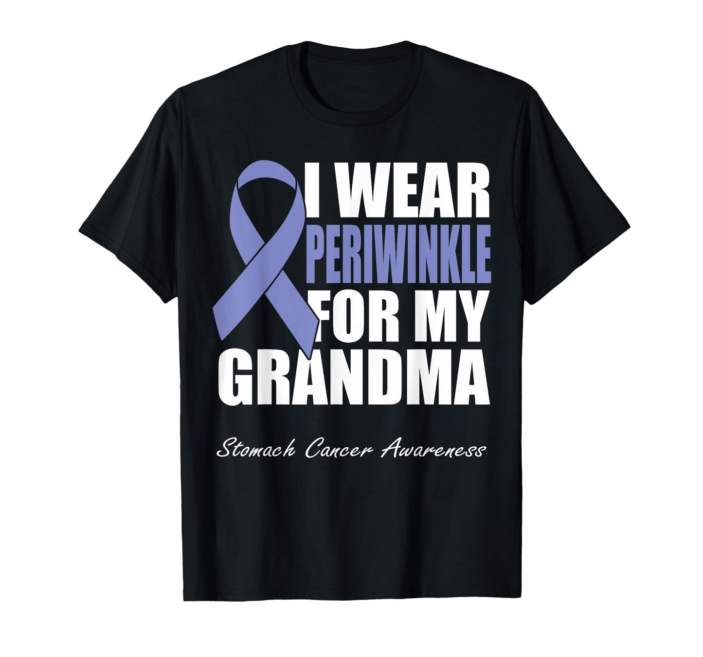 I Wear Periwinkle For My Grandma Stomach Cancer Awareness T-Shirt