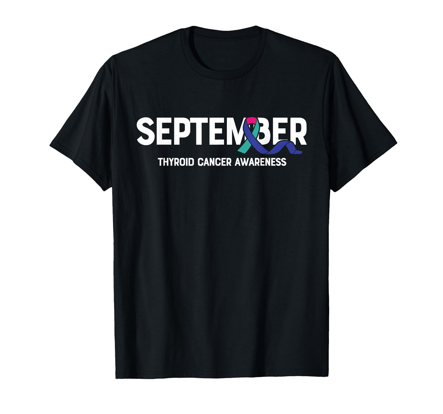 September- Thyroid Cancer Awareness Supporter Ribbon T-Shirt