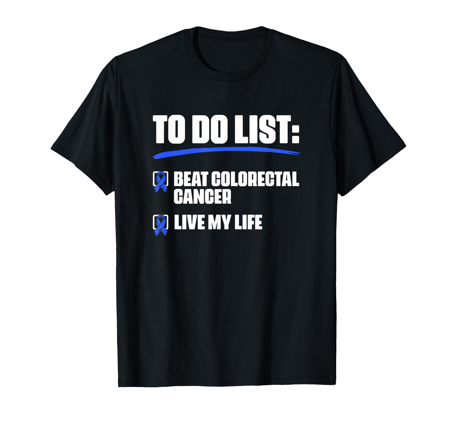 Blue Ribbon Colon Cancer Survivor Beat Colorectal Cancer T-Shirt